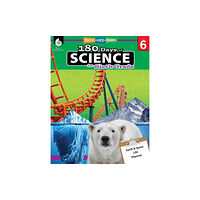 Shell Educational Publishing 180 Days™: Science for Sixth Grade (häftad, eng)