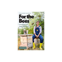 University of Texas Press For the Bees (häftad, eng)