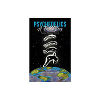 Austin Macauley Publishers LLC Psychedelics: A Full Story (häftad, eng)