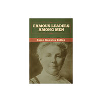 Bibliotech Press Famous Leaders among Men (häftad, eng)