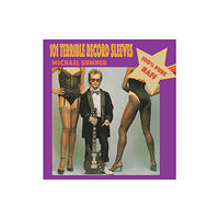 MICHAEL SUMNER 101 Terrible Record Sleeves (inbunden, eng)