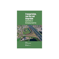 WIT Press Transportation, Land Use and Integration (inbunden, eng)