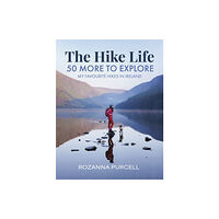 Bonnier Books Ltd The Hike Life (inbunden, eng)