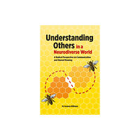 Pavilion Publishing and Media Ltd Understanding Others in a Neurodiverse World (häftad, eng)