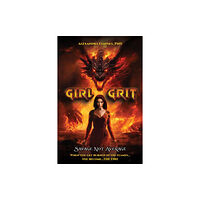 Austin Macauley Publishers LLC Girl Grit (häftad, eng)