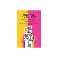 Rupa Publications India Pvt. Ltd An Unlikely Chemistry (häftad, eng)