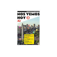 Difusion Centro de Publicacion y Publicaciones de  Nos vemos hoy 2 - Edicion hibrida - Edicion inglesa - Libro del estudiante. A2 (häftad, spa)
