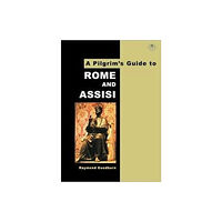 Pilgrim Book Services Ltd A Pilgrim's Guide to Rome and Assisi (häftad, eng)