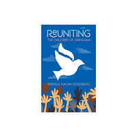 Read the Spirit Books Reuniting the Children of Abraham (häftad, eng)