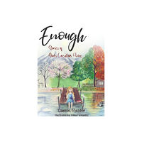 Danelle Wasden Enough (inbunden, eng)
