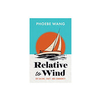 Assembly Press Relative to Wind (häftad, eng)