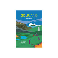 Oltomo Limited GOLFLAND IRELAND (inbunden, eng)