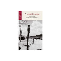 Eland Publishing Ltd A Quiet Evening (inbunden, eng)