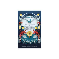 Elliott & Thompson Limited Nature Tales for Winter Nights (häftad, eng)