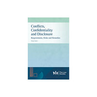 The Law Society Conflicts, Confidentiality and Disclosure (häftad, eng)