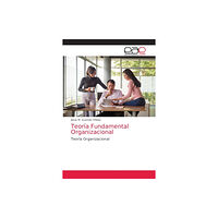 Editorial Academica Espanola Teoria Fundamental Organizacional (häftad, spa)