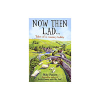 Little, Brown Book Group Now Then Lad... (häftad, eng)