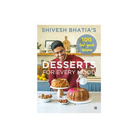 HarperCollins Publishers India Desserts for Every Mood (häftad, eng)