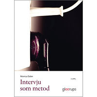 Monica Dalen Intervju som metod, 2 uppl (häftad)