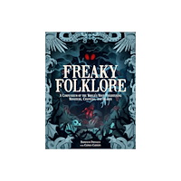 Darkness Prevails Freaky Folklore (inbunden, eng)