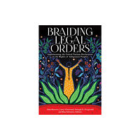 The Centre for International Governance Innovation Braiding Legal Orders (häftad, eng)