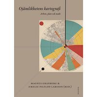 Magnus Granberg Ojämlikhetens kartografi : arbete, plats och makt (bok, danskt band)