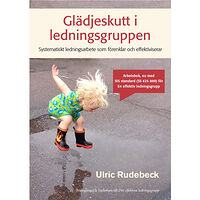 Ulric Rudebeck Glädjeskutt i ledningsgruppen (häftad)