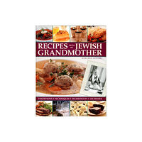 Anness publishing Recipes from My Jewish Grandmothers Kitchen (inbunden, eng)