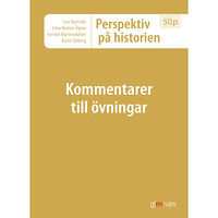 Lars Nyström Perspektiv på historien 50p - kommentarer t övningar uppl 2. (bok, spiral)