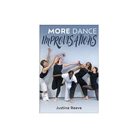 Human Kinetics Publishers More Dance Improvisations (häftad, eng)