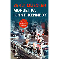 Bengt Liljegren Mordet på John F. Kennedy (bok, danskt band)