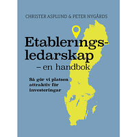 Christer Asplund Etableringsledarskap : en handbok (bok, kartonnage)