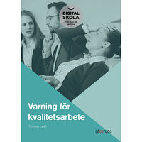 Thomas Ladö Varning för kvalitetsarbete (häftad)