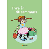 Gun-Eva Forssell Fyra år tillsammans (häftad)