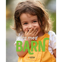 Antonia Reuter Leva med barn (häftad)