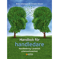 Britt Johansson Handbok för handledare : handledning i praktisk yrkesverksamhet (häftad)