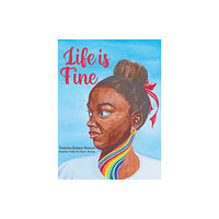 Tellwell Talent Life Is Fine (inbunden, eng)