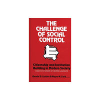 Bloomsbury Publishing PLC The Challenge of Social Control (inbunden, eng)
