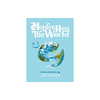 Worlds Within Books Holden Hugs The World (inbunden, eng)