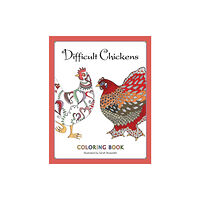 Sarah Rosedahl Difficult Chickens (häftad, eng)