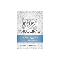 Liturgical Press Finding Jesus among Muslims (häftad, eng)