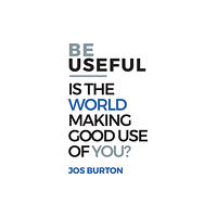 Chronos Publishing Be Useful (häftad, eng)