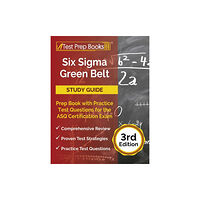 Test Prep Books Six Sigma Green Belt Study Guide (häftad, eng)