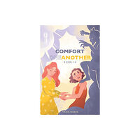 New Harbor Press Comfort One Another (häftad, eng)