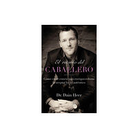 Access Consciousness Publishing Company El retorno del Caballero (Spanish) (häftad, spa)