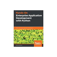 Packt Publishing Limited Hands-On Enterprise Application Development with Python (häftad, eng)