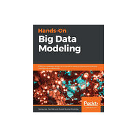 Packt Publishing Limited Hands-On Big Data Modeling (häftad, eng)