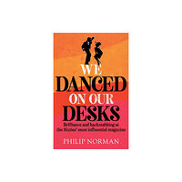 Mensch Publishing We Danced On Our Desks (häftad, eng)