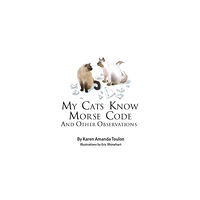 Wordeee My Cats Knows Morse Code And Other Observations (inbunden, eng)
