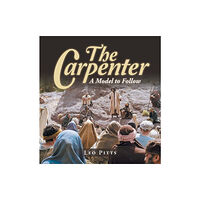 WestBow Press The Carpenter (inbunden, eng)